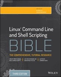 Enlarge image Cover: Linux Command Line and Shell Scripting Bible - Wiley