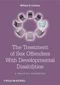 Cover: The Treatment of Sex Offenders with Developmental Disabilities - Wiley