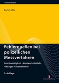 Bild: Fehlerquellen bei polizeilichen Messverfahren - Deutscher Anwaltverlag