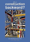 Cover: Why is construction so backward? - Academy Press