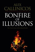 Cover: Bonfire of Illusions - Polity Press