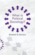 Cover: What is Political Sociology? - Polity Press