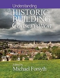 Enlarge image Cover: Understanding Historic Building Conservation - Wiley