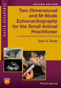 Enlarge image Cover: Two-Dimensional and M-Mode Echocardiography for the Small Animal Practitioner - Wiley