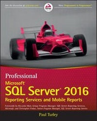 Bild vergrößern Bild: Professional Microsoft SQL Server 2016 Reporting Services and Mobile Reports - Wrox Press