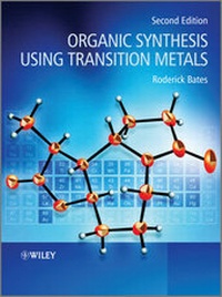 Enlarge image Cover: Organic Synthesis Using Transition Metals - Wiley