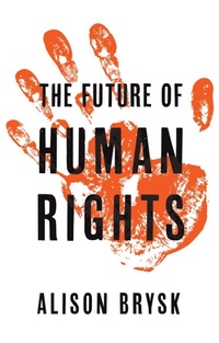 Enlarge image Cover: The Future of Human Rights - Polity Press