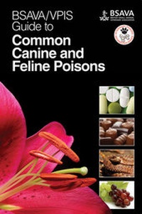 Abbildung von: BSAVA / VPIS Guide to Common Canine and Feline Poisons - British Small Animal Veterinary Association