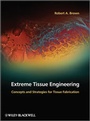 Cover: Extreme Tissue Engineering - Wiley