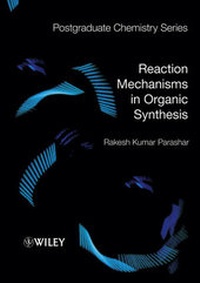 Enlarge image Cover: Reaction Mechanisms in Organic Synthesis - Wiley