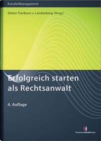 Abbildung von: Erfolgreich starten als Rechtsanwalt - Deutscher Anwaltverlag