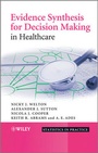 Cover: Evidence Synthesis for Decision Making in Healthcare - Wiley