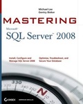 Cover: Mastering SQL Server 2008 - Sybex Inc.,U.S.