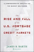 Cover: The Rise and Fall of the US Mortgage and Credit Markets - Wiley