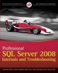 Cover: Professional SQL Server 2008 Internals and Troubleshooting - Wrox Press