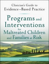 Enlarge image Cover: Programs and Interventions for Maltreated Children and Families at Risk - Wiley