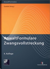 Abbildung von: AnwaltFormulare Zwangsvollstreckung - Deutscher Anwaltverlag