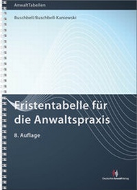 Abbildung von: Fristentabelle für die Anwaltspraxis - Deutscher Anwaltverlag
