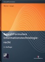 Cover: AnwaltFormulare Informationstechnologierecht (vormals AnwaltFormulare EDV- und Internetrecht) - Deutscher Anwaltverlag