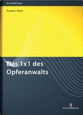 Cover: Das 1x1 des Opferanwalts - Deutscher Anwaltverlag