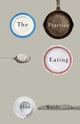 Cover: The Practice of Eating - Polity Press