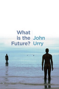 Enlarge image Cover: What is the Future? - Polity Press