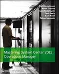 Cover: Mastering System Center 2012 Operations Manager - Wiley
