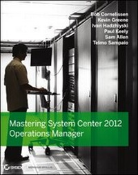 Enlarge image Cover: Mastering System Center 2012 Operations Manager - Wiley