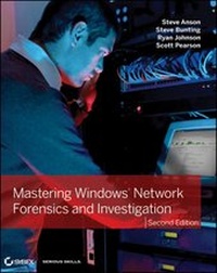 Enlarge image Cover: Mastering Windows Network Forensics and Investigation - Sybex Inc.,U.S.