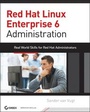 Cover: Red Hat Enterprise Linux 6 Administration - Sybex Inc.,U.S.