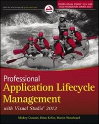 Enlarge image Cover: Professional Application Lifecycle Management with Visual Studio 2012 - Wrox Press