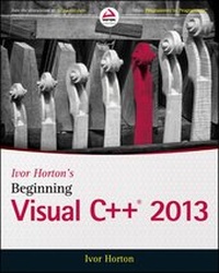 Enlarge image Cover: Ivor Horton's Beginning Visual C++ 2013 - Wrox Press