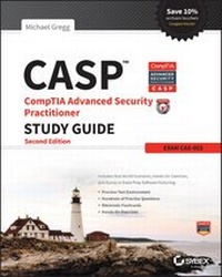 Enlarge image Cover: CASP CompTIA Advanced Security Practitioner Study Guide - Sybex Inc.,U.S.