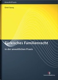 Cover: T&uuml;rkisches Familienrecht in der anwaltlichen Praxis - Deutscher Anwaltverlag
