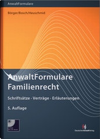Enlarge image Cover: AnwaltFormulare Familienrecht - Deutscher Anwaltverlag