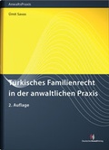 Cover: T&uuml;rkisches Familienrecht in der anwaltlichen Praxis - Deutscher Anwaltverlag