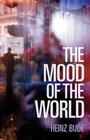 Cover: The Mood of the World - Polity Press