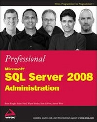 Abbildung von: Professional Microsoft SQL Server 2008 Administration - Wrox Press