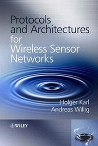 Enlarge image Cover: Protocols and Architectures for Wireless Sensor Networks - Wiley