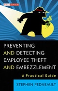 Cover: Preventing and Detecting Employee Theft and Embezzlement - Wiley