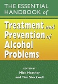 Cover: The Essential Handbook of Treatment and Prevention of Alcohol Problems - Wiley