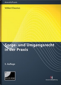 Abbildung von: Sorge- und Umgangsrecht in der Praxis - Deutscher Anwaltverlag