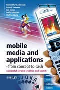 Cover: Mobile Media and Applications, From Concept to Cash - Wiley