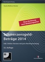 Bild: SchmerzensgeldBeträge 2014 - Deutscher Anwaltverlag