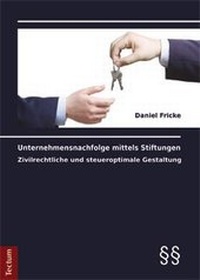 Abbildung von: Unternehmensnachfolge mittels Stiftungen - Tectum