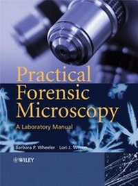 Abbildung von: Practical Forensic Microscopy - Wiley