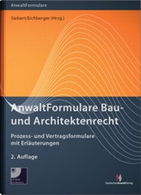Abbildung von: AnwaltFormulare Bau- und Architektenrecht - Deutscher Anwaltverlag