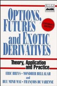 Enlarge image Cover: Options, Futures and Exotic Derivatives - Wiley
