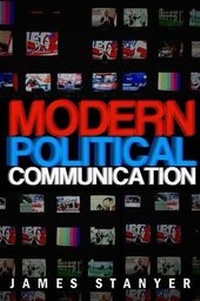 Enlarge image Cover: Modern Political Communications - Polity Press