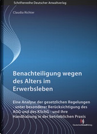 Abbildung von: Benachteiligung wegen des Alters im Erwerbsleben - Deutscher Anwaltverlag